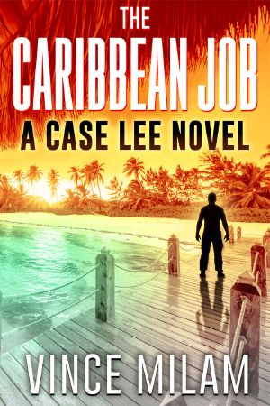 [Case Lee 03] • The Caribbean Job